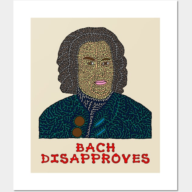 Bach Disapproves Wall Art by NightserFineArts